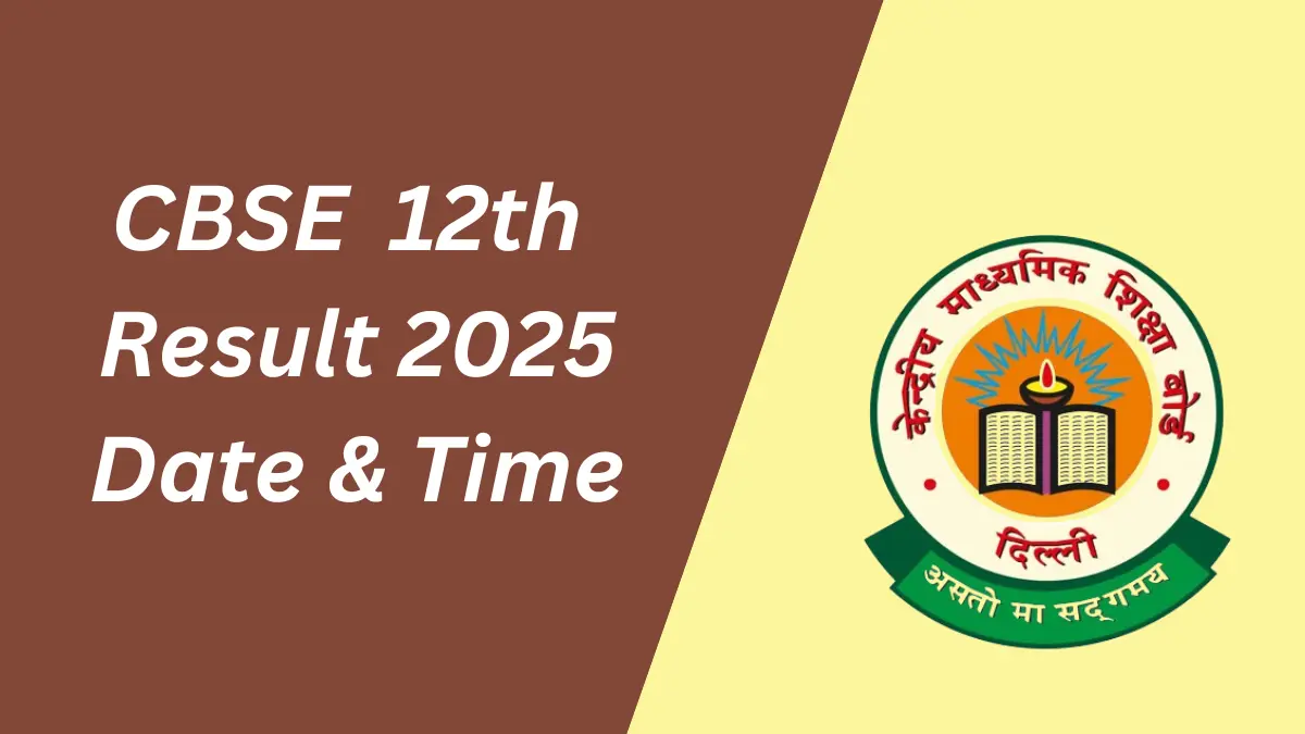 CBSE 12th Result 2025 Date